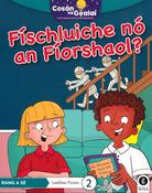 Cosán na Gealaí  (Rang 6) – Leabhar 2 Ficsean – Físchluiche nó an Fíorshaol? image