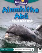 Cosán na Gealaí  (Rang 6) – Leabhar 1 Neamhfhicsean – Ainmhithe Abú image