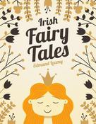 Irish Fairy Tales - Edmund Leamy image