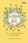 The Keeper of the Bees - Bees and Beekeeping in Irish Folklore image