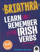 Briathra: A Student’s Guide to Irish Verbs / Learn and Remember Your Irish Verbs image
