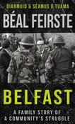 Béal Feirste / Belfast – A family story of a community’s struggle image