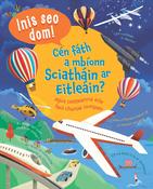 Cén fáth a mbíonn Sciatháin ar Eitleáin? – Inis Seo Dom!