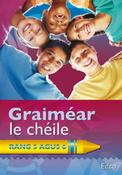 Graiméar Le Chéile - Rang 5 agus 6 - 5th and 6th Class image