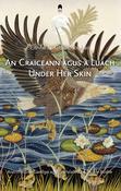 An Craiceann agus a Luach / Under her Skin (Bilingual edition)) image