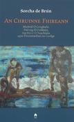 An Chruinne Fhireann - Micheál Ó Conghaile, Pádraig Ó Cíobháin, Joe Steve Ó Neachtain agus Fireannachtaí na Gaeilge image