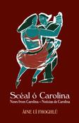 Scéal ó Carolina / News from Carolina / Noticias de Carolina image