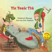 Tic Teaic Tiú - Children's Rhymes from the Irish Tradition image