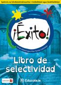 ¡Éxito! (Ard- agus Gnáthleibhéal) (Eagrán Gaeilge) Libro de práctica/Libro de selectividad (le chéile) image