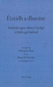 Éistidh a Dhaoine: Amhráin agus Dánta Gaeilge ó Bhileoga Bailéad