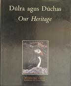 Dúlra agus Dúchas - Our Heritage (ar athláimh) image