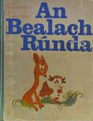 An Bealach Rúnda - Scéal do Leanaí/Amhráin Ghníomhaíochta.  (ar athláimh)