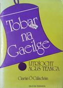 Tobar na Gaeilge – Litríocht agus Teanga (ar athláimh) image