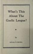 What's This About the Gaelic League? III (ar athláimh)