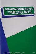 Streetnames: Guidelines  (ar athláimh)