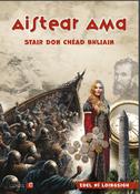 Aistear Ama 1 - Stair don Chéad Bhliain