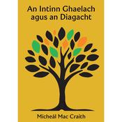 An Intinn Ghaelach agus an Diagacht