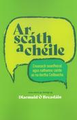 Ar Scáth a Chéile - Cnuasach seanfhocal agus nathanna cainte as na tíortha Ceilteacha image