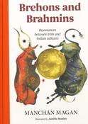 Brehons and Brahmins - Resonances between Irish and Indian Cultures