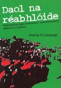 Daol na Réabhlóide – Poblachtachas agus sóisialachas i smaointeoireacht Mháirtín Uí Chadhain