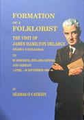 Formation of a Folklorist - The Visit of James Hamilton Delargy to Scandinavia, Finland, Estonia and Germany image