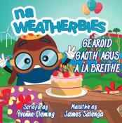 Na Weatherbies – Gearóid Gaoth agus a Lá Breithe image