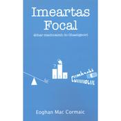 Imeartas Focal – ábhar machnaimh do Ghaeilgeoirí