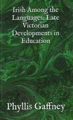 Irish Among the Languages: Late Victorian Developments in Education image