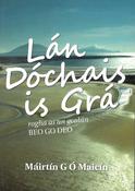 Lán Dóchais is Grá - Rogha as an gColún ‘Beo go Deo’