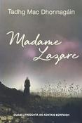 Madame Lazare (Winner – An Post Irish Language Book of the Year 2021) image