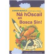 Ná hOscail an Bosca Sin! image