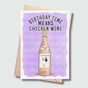 Birthday Time means Chicken Wine Birthday Card image