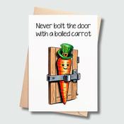 Boiled Carrot - Funny Greetings Card image