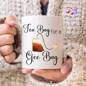 Tea Bag for a Gee Bag Mug | Funny Rude Mug image
