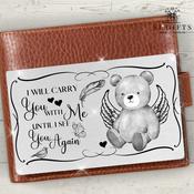 Memorial Personalised Bear - Aluminium Wallet Card - I will carry you w