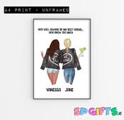 Personalised Best Friend Print - A4 Print - You know too much