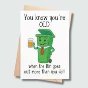 You Know You’re Old – Bin Man Card