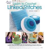 Crochet Learn to Crochet Linked Stitches - Annies Book 871627