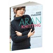 Aran Knitting Book - New Expanded Edition by Alice Starmore (176 Pages) 15 Designs + more!