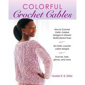 Colorful Crochet Cables BOOK - 20 Celtic Crochet Cable Designs