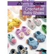 20 to Crochet: Crocheted Baby Shoes Book image
