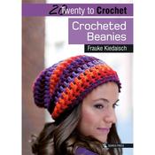 20 to Crochet: Crocheted Beanies Book
