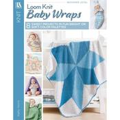 Loom Knit Baby Wraps - Leisure Arts Book 6667