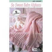 Leisure Arts So Sweet Baby Afghans - Leisure Arts Book 75015