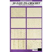 30 Easy-To-Crochet Pattern Stitches - Leisure Arts Book 75071