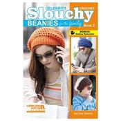 Leisure Arts Celebrity Slouchy Beanies Book 2 Crochet Book - Leisure Arts 75478