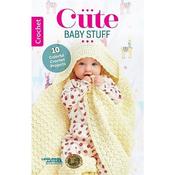 Cute Baby Stuff -  Crochet Book - Leisure Arts 75721