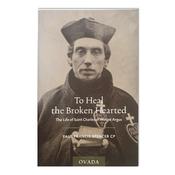 To Heal the Broken Hearted image
