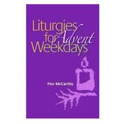 Liturgies for Weekdays Advent