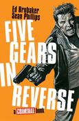 Five Gears in Reverse: A Criminal Book HC image
